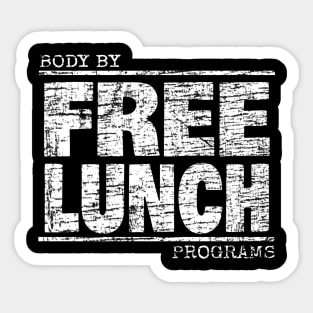 Body By FREE LUNCH Programs 2 Sticker